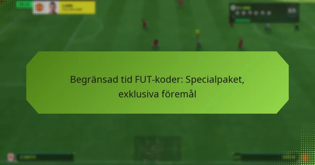 featured-image-begransad-tid-fut-koder-specialpaket-eklusiva-foremal