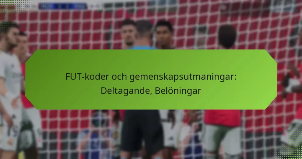 featured-image-fut-koder-och-gemenskapsutmaningar-deltagande-beloningar