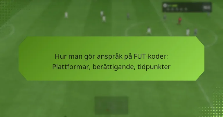 featured-image-hur-man-gor-ansprak-pa-fut-koder-plattformar-berattigande-tidpunkter