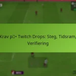 featured-image-krav-p-twitch-drops-steg-tidsram-verifiering
