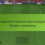featured-image-sasongsmal-for-ultimate-team-integration-fordelar-anvandning