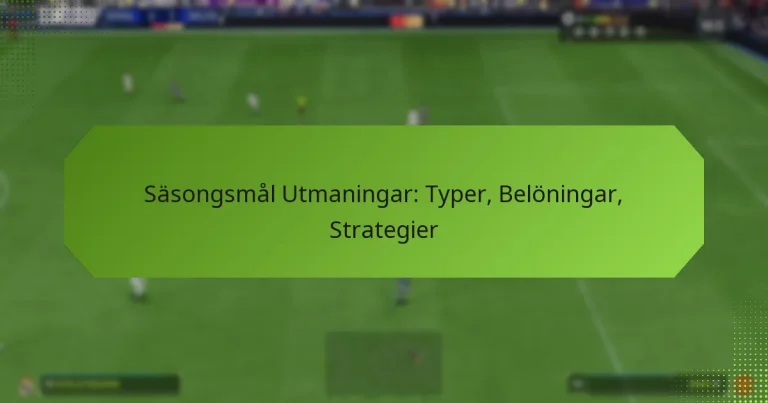 featured-image-sasongsmal-utmaningar-typer-beloningar-strategier
