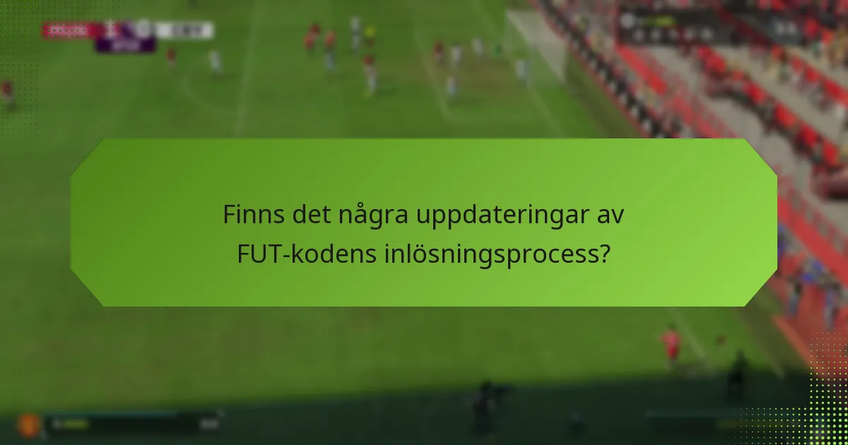 Hur löser jag in FUT-koder?