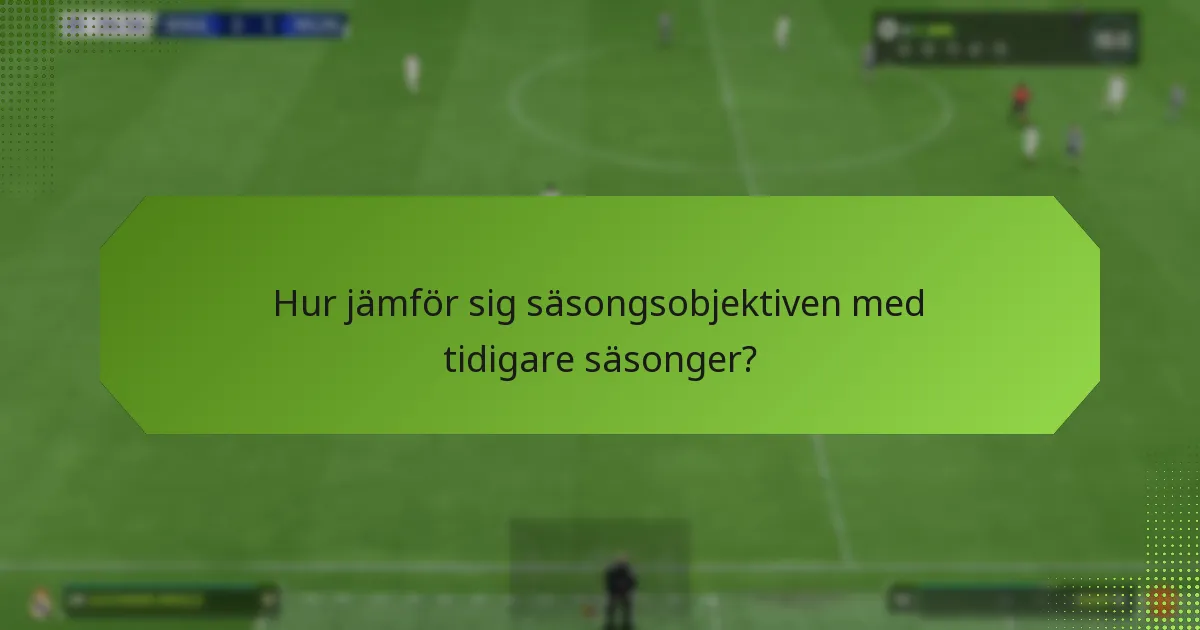 Hur kan spelare effektivt använda säsongsobjektiven?