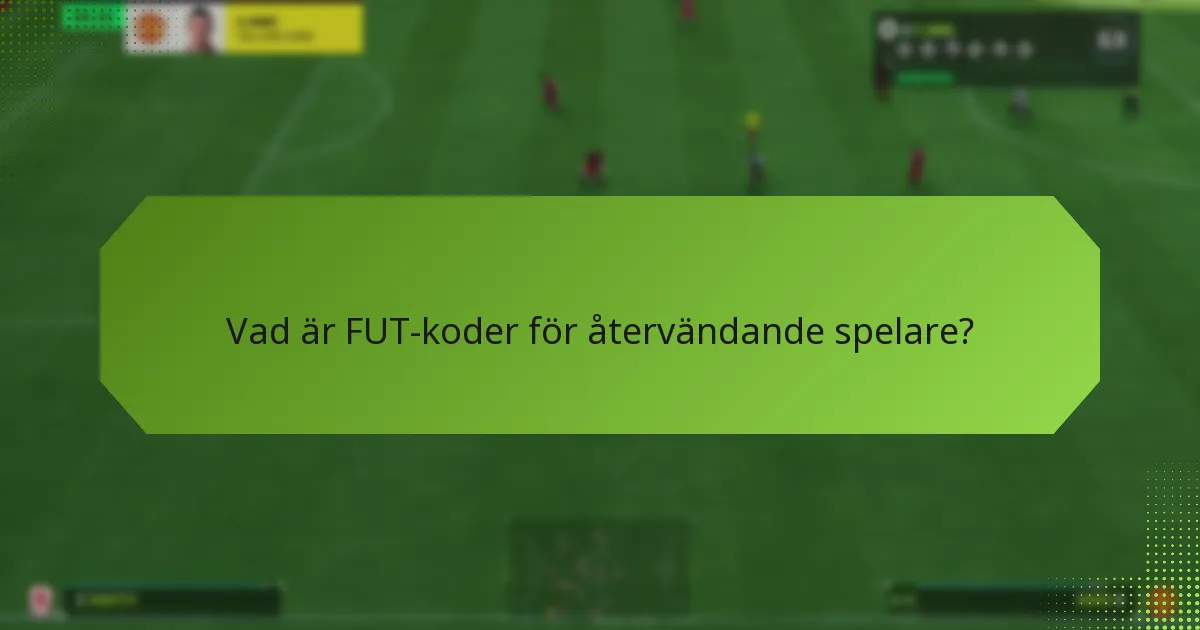 Hur löser spelare in FUT-koder?
