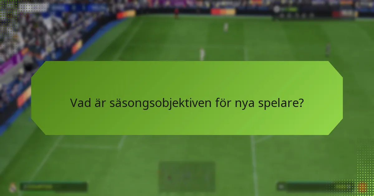 Vilka incitament erbjuds för att slutföra säsongsobjektiv?