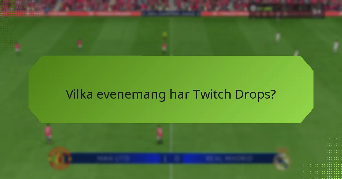 Hur jämför sig Twitch Drops med andra belöningssystem?