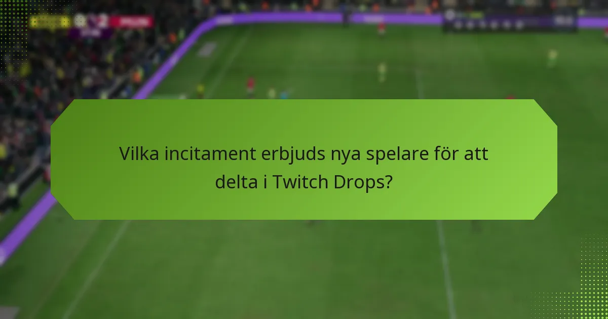 Hur jämför sig Twitch Drops med belöningssystem på andra plattformar?